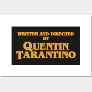 Written and Directed by Quentin Tarantino Posters and Art